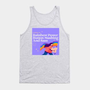 Gaymer AF: Rainbow Power, Button Mashing And Sass Tank Top